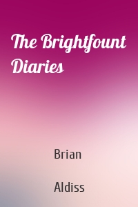 The Brightfount Diaries