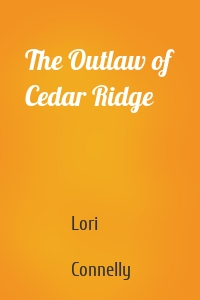 The Outlaw of Cedar Ridge