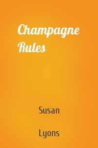 Champagne Rules