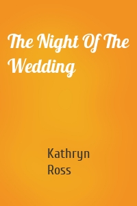 The Night Of The Wedding