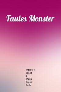 Faules Monster