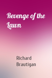 Revenge of the Lawn