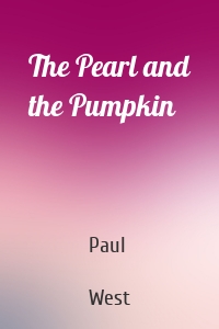 The Pearl and the Pumpkin