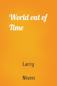 World out of Time