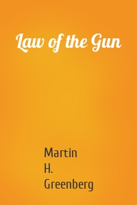 Law of the Gun