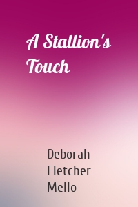 A Stallion's Touch