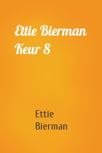 Ettie Bierman Keur 8