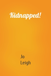 Kidnapped!