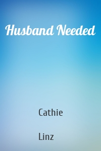 Husband Needed