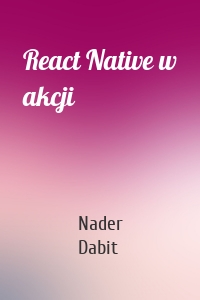 React Native w akcji