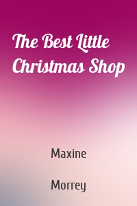 The Best Little Christmas Shop