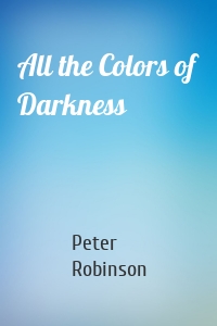 All the Colors of Darkness