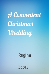 A Convenient Christmas Wedding