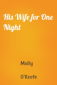 His Wife for One Night