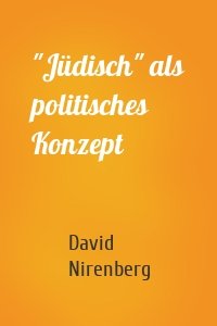"Jüdisch" als politisches Konzept
