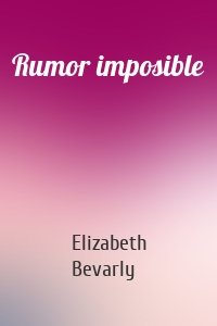 Rumor imposible