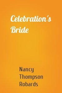 Celebration's Bride