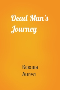 Dead Man's Journey