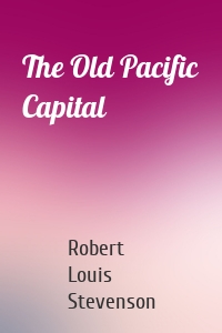 The Old Pacific Capital
