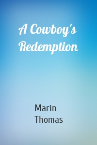 A Cowboy's Redemption