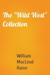 The "Wild West" Collection