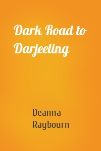 Dark Road to Darjeeling