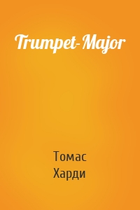 Trumpet-Major