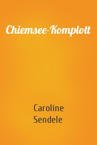 Chiemsee-Komplott