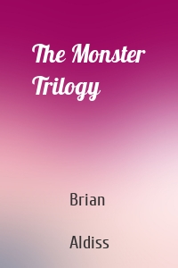 The Monster Trilogy