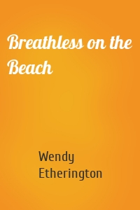 Breathless on the Beach