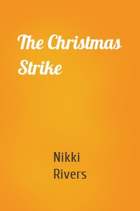 The Christmas Strike