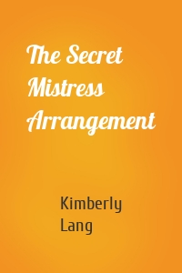 The Secret Mistress Arrangement