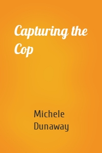 Capturing the Cop