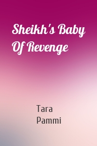 Sheikh's Baby Of Revenge