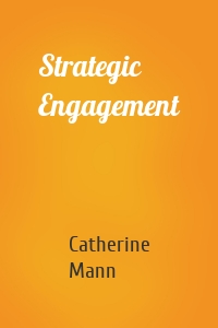Strategic Engagement