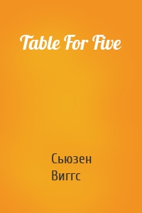 Table For Five