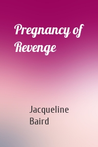 Pregnancy of Revenge