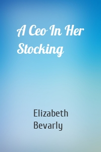 A Ceo In Her Stocking