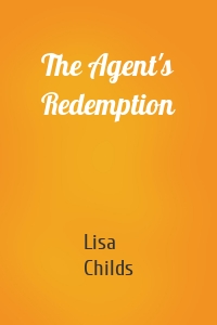 The Agent's Redemption