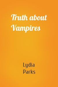 Truth about Vampires