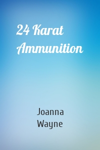 24 Karat Ammunition