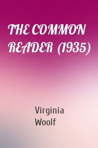 THE COMMON READER (1935)
