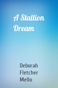 A Stallion Dream