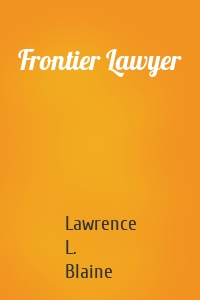 Frontier Lawyer