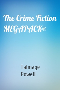 The Crime Fiction MEGAPACK®