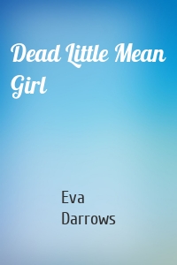 Dead Little Mean Girl