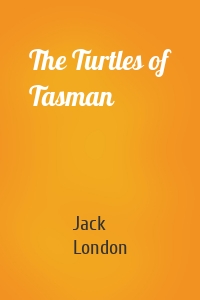 The Turtles of Tasman