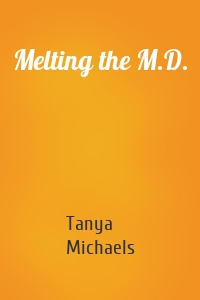 Melting the M.D.