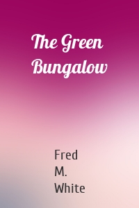 The Green Bungalow
