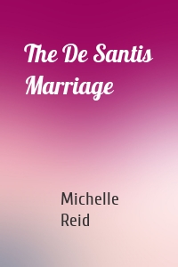 The De Santis Marriage